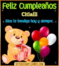 GIF Feliz Cumpleaños Dios te bendiga Citlalli